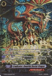 Eradicator, Gauntlet Buster Dragon (G-BT05/SR03EN) [Moonlit Dragonfang]