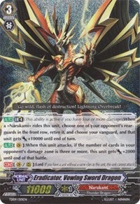 Eradicator, Vowing Sword Dragon (TD09/001EN) [Trial Deck 9: Eradicator of the Empire]