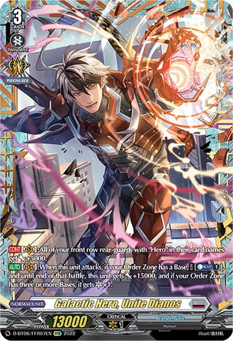 Galactic Hero, Unite Dianos (D-BT06/FFR07EN) [Blazing Dragon Reborn]