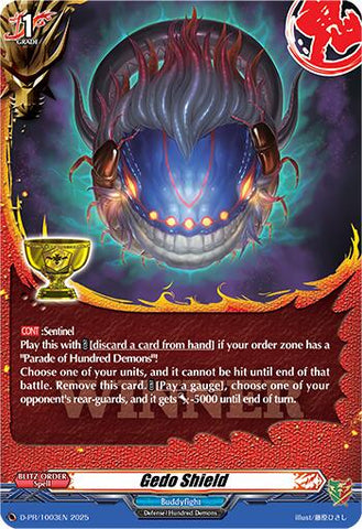 Gedo Shield (D-PR/1003EN) [D Promo Cards]