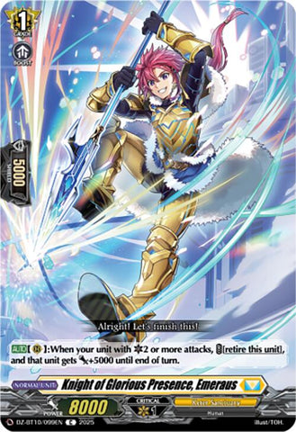 Knight of Glorious Presence, Emeraus (DZ-BT10/099EN) [Dragonsoul Resonance]