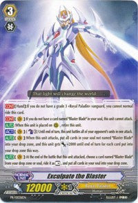 Exculpate the Blaster (PR/0036EN) [Promo Cards]