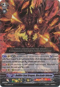 Hellfire Seal Dragon, Blockade Inferno (BT11/S04EN) [Seal Dragons Unleashed]