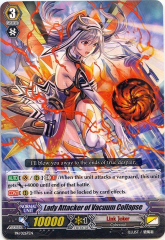 Lady Attacker of Vacuum Collapse (PR/0267EN) [Promo Cards]